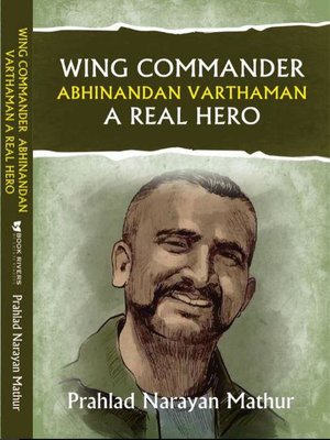 cover image of Wing Commander Abhinandan Varthaman a Real Hero